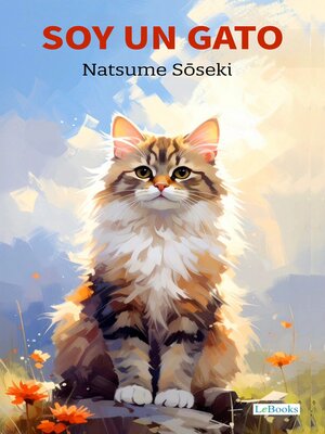 cover image of Soy un Gato--Natsume Sōseki